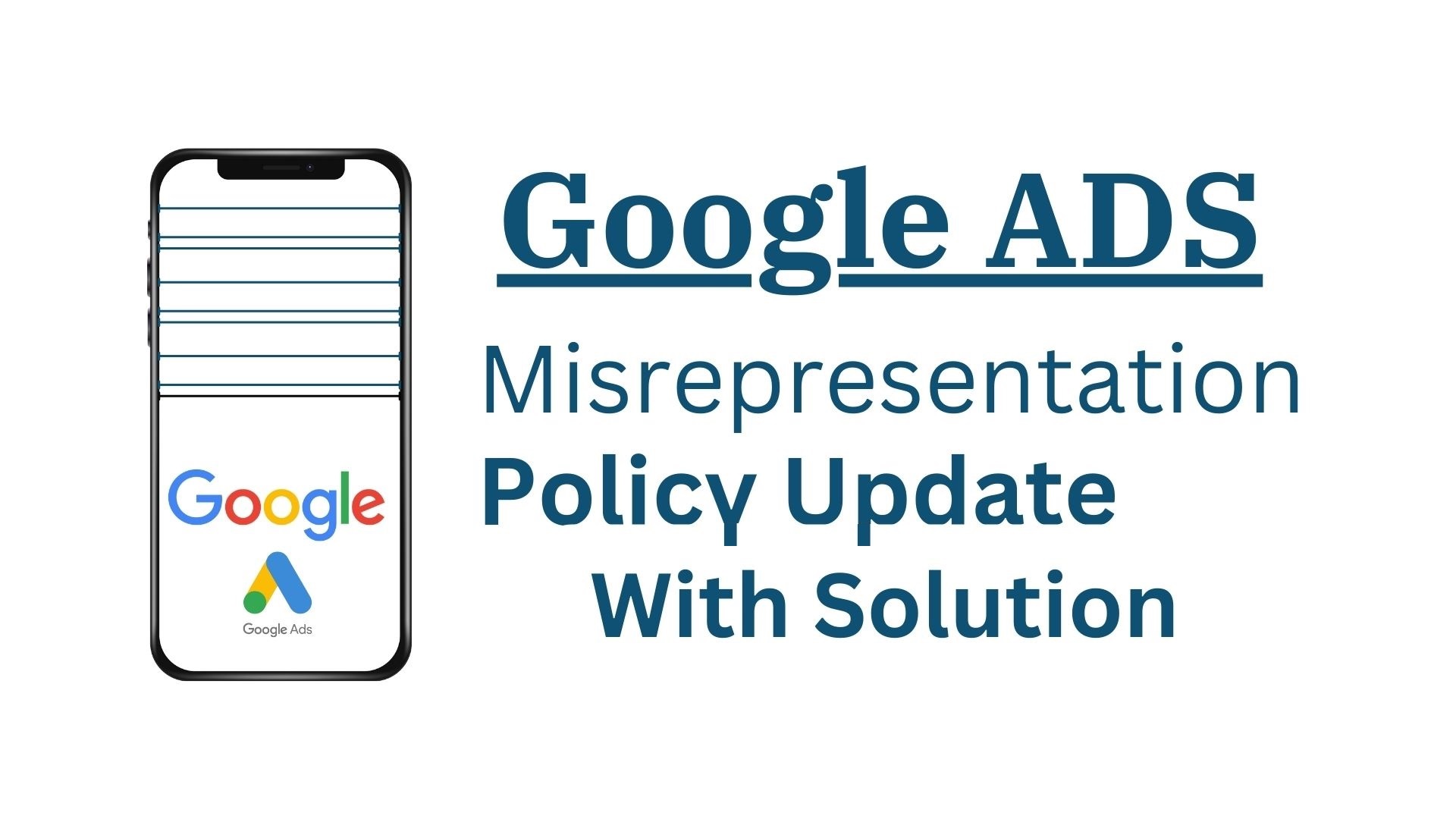 What is Google's Misrepresentation policy update? Get Solution