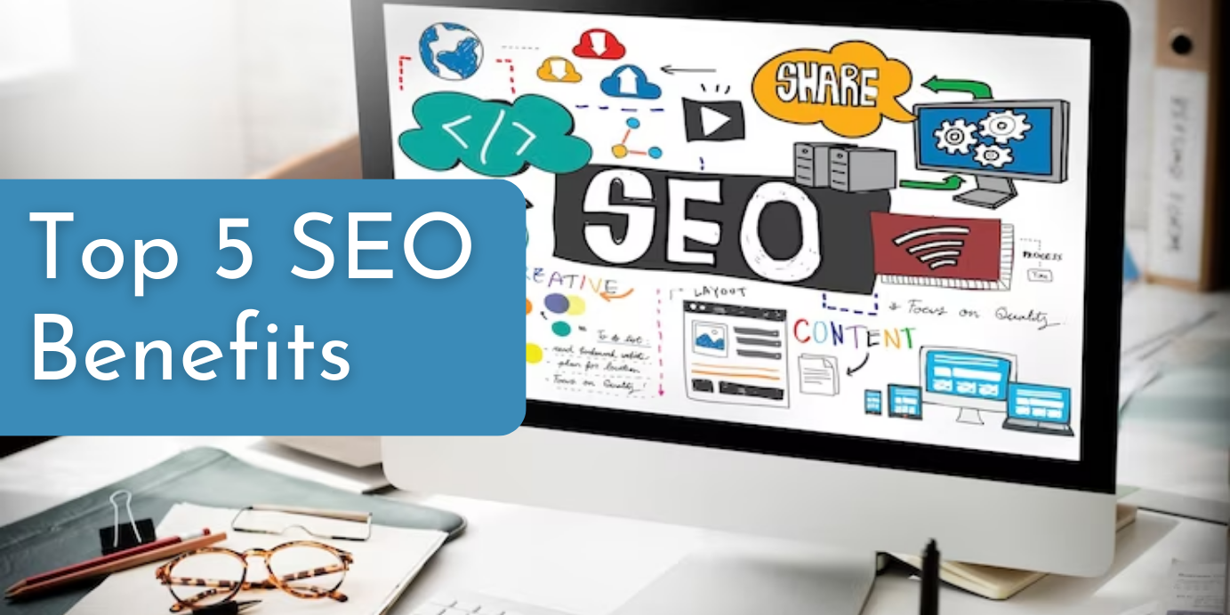 Top 5 Local SEO benefits that you should know